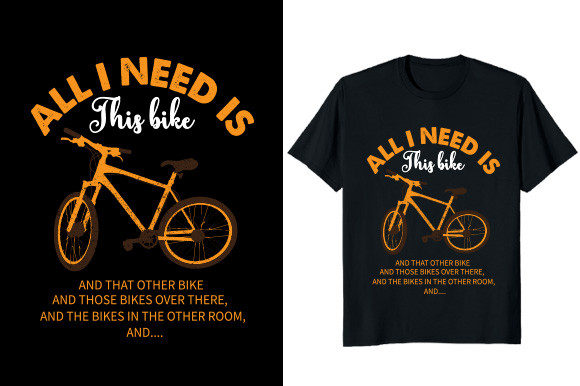 All I Need This Bike Graphic T-shirt Review