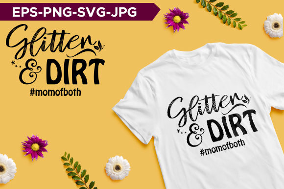 Glitter and Dirt Mom of Both Typography Review