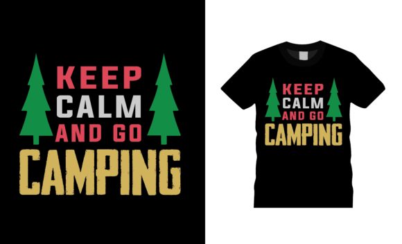 Keep Calm and Go Camping T-shirt Design Review