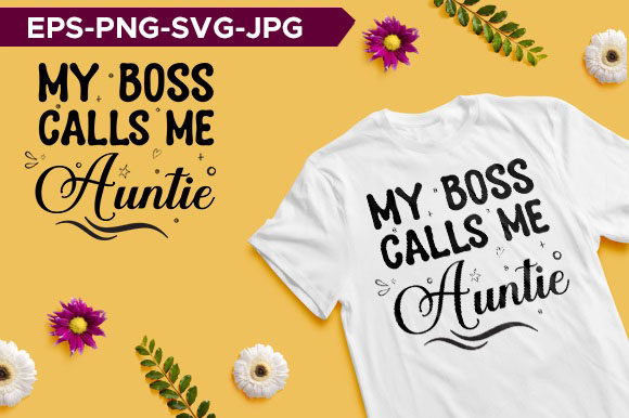 My Boss Calls Me Auntie Mom Typography Review