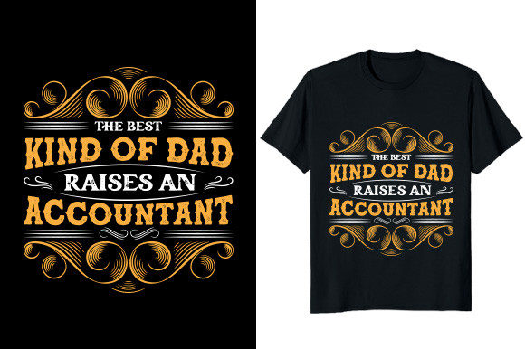 The Best Kind of Dad T-shirt Design